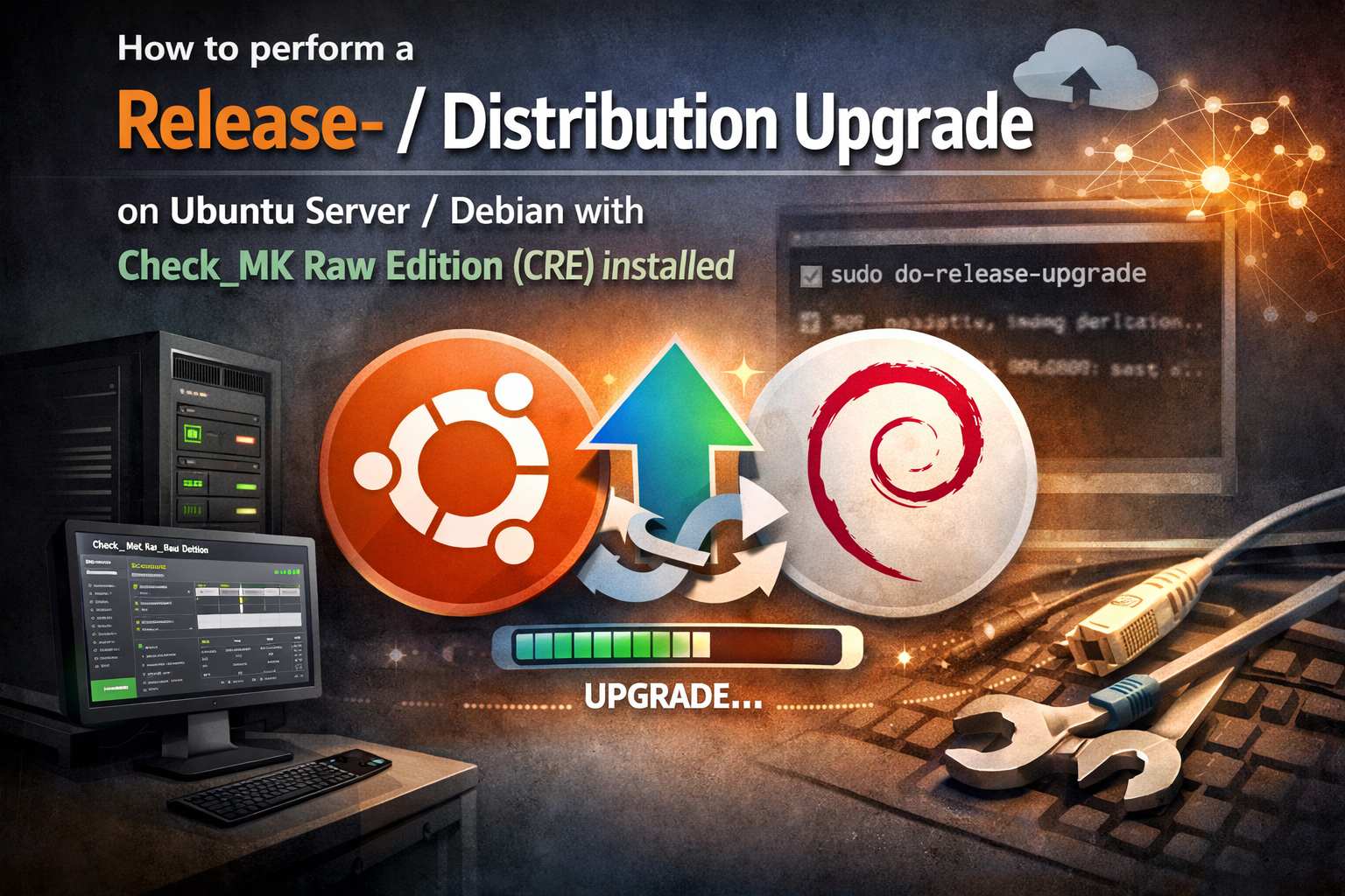 How to perform a Release- / Distribution Upgrade on Ubuntu Server / Debian with Check_MK Raw Edition (CRE) installed